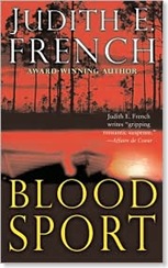 Blood Sport by Judith E. French